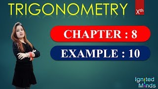 Example 10  Chapter 8  Trigonometry  Class 10th  With Notes [upl. by Dieball188]