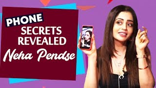 PHONE SECRETS With Neha Pendse  Embarrassing Selfie First Phone And More [upl. by Ettenajna]