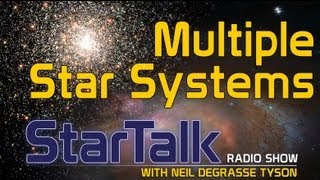 Neil deGrasse Tyson Explains Multiple Star Systems [upl. by Ahouh]