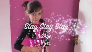 Stay Stay Stay Taylor Swift sung by Skye 7yrs [upl. by Hertha]