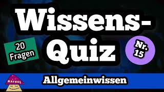 Wissensquiz 15 Allgemeinwissen Quiz mit 20 Quizfragen  Deutsch [upl. by Vaden419]