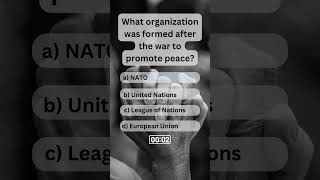 What organization was formed after the war to promote peace quiz quiztime trivia knowledge [upl. by Eenahs]