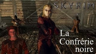 SKYRIM La Confrérie Noire 01 Les aléas du voyage [upl. by Oderf518]