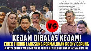 KEJAM DIBALAS KEJAM ERICK THOHIR PERMALUKAN ROCKY GERUNG DKK HINGGA KATAKAN HAL INI [upl. by Calvo]