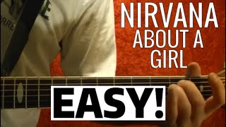 About a Girl  Nirvana  EASY Guitar Lesson [upl. by Gus525]