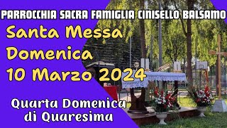 Santa Messa domenica 10 Marzo 2024 ore 1000  Quarta domenica di Quaresima  del cieco nato [upl. by Niwdla897]