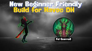 Get Started with Havoc DH Try This New Build  TWW Beta [upl. by Nerrad]