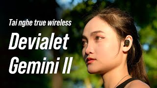 Trên tay tai nghe true wireless Devialet Gemini II [upl. by Llehsem579]