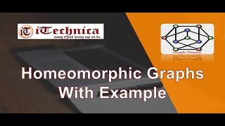 34 Homeomorphic Graphs With Example [upl. by Adamski725]