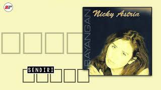 Nicky Astria  Sendiri Official Audio [upl. by Amle]