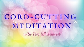 CordCutting Meditation [upl. by Nwahsaj]