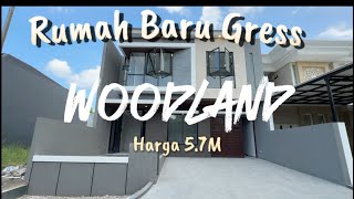 RUMAH BARU GRESS WOODLAND DEKAT PAKUWON MALL BAYAR cuma 57 M luas 200an hub 081216150500 billy [upl. by Ailic281]