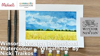 Online Class Winsor amp Newton Professional Watercolour  quotWheatfieldquot by Nicki Traikos  Michaels [upl. by Nahtaj]