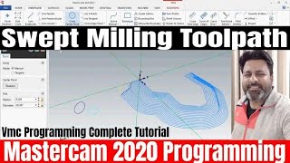 Mastercam 2019 Programming tutorial  Mastercam 2d Swept Milling toolpath  Mastercam 2019 2D Swept [upl. by Nonnarb]