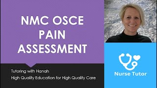 NMC OSCE Pain Assessment [upl. by Cordalia246]