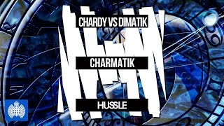 Chardy amp Dimatik  Charmatik [upl. by Aseel]