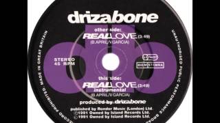 Driza Bone  Real Love Dj quotSquot Rework [upl. by Ramona]