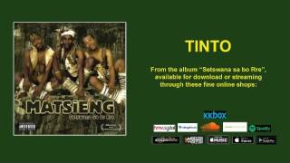 MATSIENG  TINTO OFFICIAL AUDIO [upl. by Annairb705]