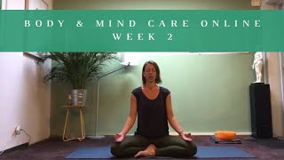 Body amp Mind Care online 10 wk week 2 [upl. by Tawnya]