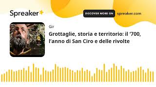 Grottaglie storia e territorio il ‘700 l’anno di San Ciro e delle rivolte creato con Spreaker [upl. by Sill]