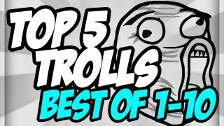 Top 5 Trolls Best of Episode 110 [upl. by Yulma323]