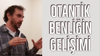 quotOtantik Benliğin Gelişimiquot Web Semineri  Prof Dr Falih Köksal [upl. by Adnilreh]