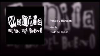 Manifa  Pastis y Bakalas [upl. by Marline]