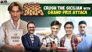 Crush the Sicilian with the Grand Prix Attack  ft Daniel King Biswa Vaibhav Anirban [upl. by Thgirw]