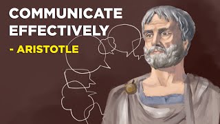 How To Communicate Effectively  Aristotle Aristotelianism [upl. by Nodanrb]