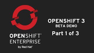 OpenShift 3 Beta Demo Part 1 OpenShift Concepts [upl. by Artie]