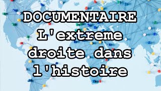 Documentaire  Lextreme droite dans lhistoire  VF [upl. by Vudimir473]