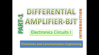 Differential Amplifier BJT  Part 1 [upl. by Ainel]