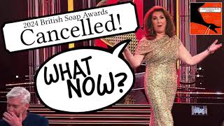 Shocker British Soap Awards 2024 Have Been Cancelled  What Now [upl. by Chapnick597]