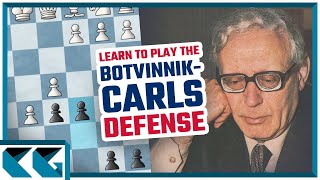 Chess Openings Learn to Play the BotvinnikCarls Defense  CaroKann Defense Theory [upl. by Karissa24]