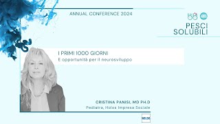 I PRIMI MILLE GIORNI FINESTRE DI OPPORTUNITÀ PER IL NEUROSVILUPPO  Cristina Panisi MD PhD [upl. by Iroc]