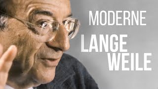 Erich Fromm – Die moderne Langeweile [upl. by Ier]