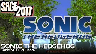 SAGE 2017  Sonic The Hedgehog Sonic NEXT PC Team [upl. by Rabassa]