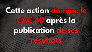 elle domine le CAC 40 après la publication de ses résultats Estce durable [upl. by Anec]