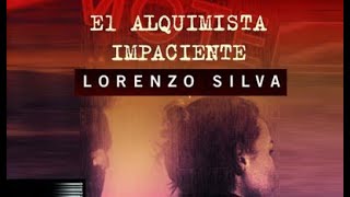 El alquimista impaciente🎧 AudioLibro DRAMATIZADO CON VOCES HUMANAS Bevilacqua y Chamorro 2 [upl. by Levison]