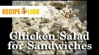 The Best Chicken Salad Recipe for Sandwiches [upl. by Danforth576]