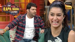 Shraddha को देखकर Kapil को आती है भगवान वाली Feelings  Best Of The Kapil Sharma Show  Full Episode [upl. by Deming]