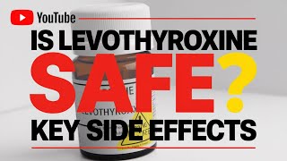 🛑 Understanding Levothyroxine Side Effects and Dosing for Patients  hypothyroidism  Thyroid [upl. by Goodkin]