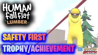 Human Fall Flat Lumber  Safety First TrophyAchievement [upl. by Ecinehs705]