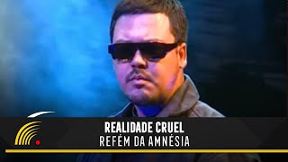 Realidade Cruel  Refém da Amnésia  100 Favela [upl. by Dahcir]