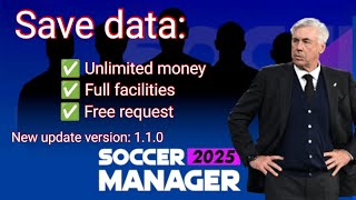 Soccer Manager 2025 Save Data  New update version 110  Part 4 [upl. by Seaddon]