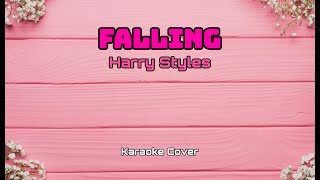 28756  Falling  Harry Styles Karaoke Cover [upl. by Anela170]