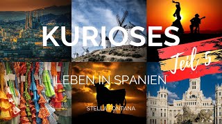 Leben in Spanien 51 kuriose und lustige Dinge über Spanien 55 [upl. by Llimaj]