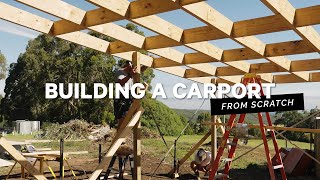 Building a Carport From Scratch DIY [upl. by Nomyt]