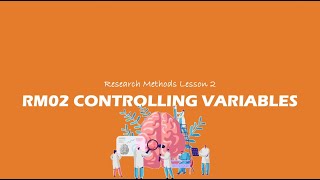 ALevel Psychology AQA Controlling Variables [upl. by Lorianne]