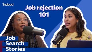 What to Do after Being Rejected from a Job  Job Search Stories by Indeed [upl. by Eelimaj]